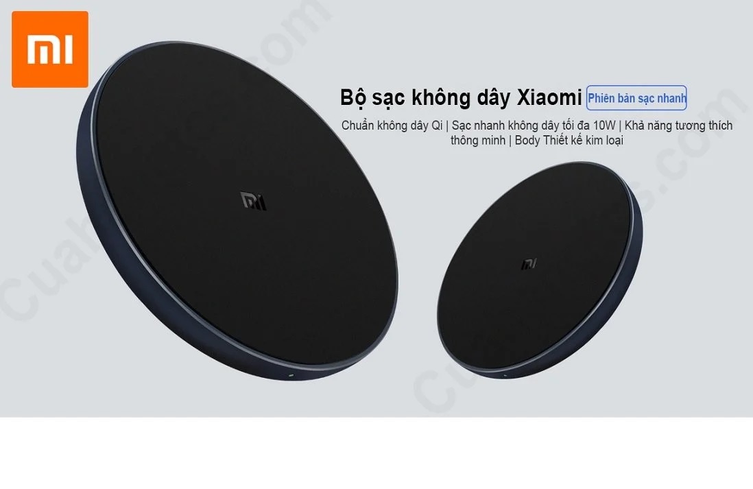 SẠC NHANH KHÔNG DÂY XIAOMI QI BH 1 Tháng
