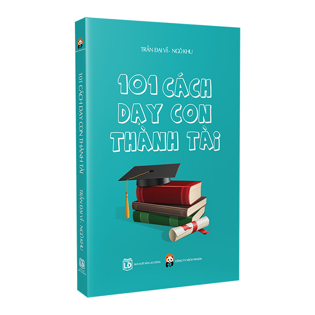 101 Cách Dạy Con Thành Tài