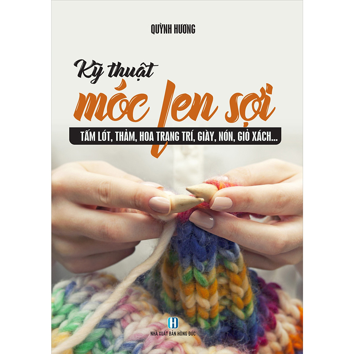 Combo 4 cuốn: móc len sợi hè thu + móc len sợi xuân hè + móc len sợi 15 mẫu thời trang + móc len sợi tấm lót, thảm