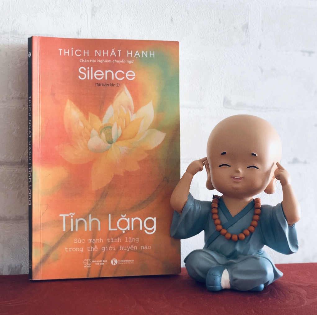 Tĩnh Lặng - Thích Nhất Hạnh
