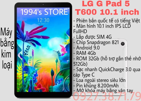 [TRẢ GÓP 0%] [CHUYÊN GAME + LẮP SIM 4G] Máy tính bảng LG G Pad 5 T600 10.1 - Chip Snapdragon821 - Vân tay - RAM 4GB - Sạc nhanh QC3.0 - Lặp SIM 4G nghe gọi