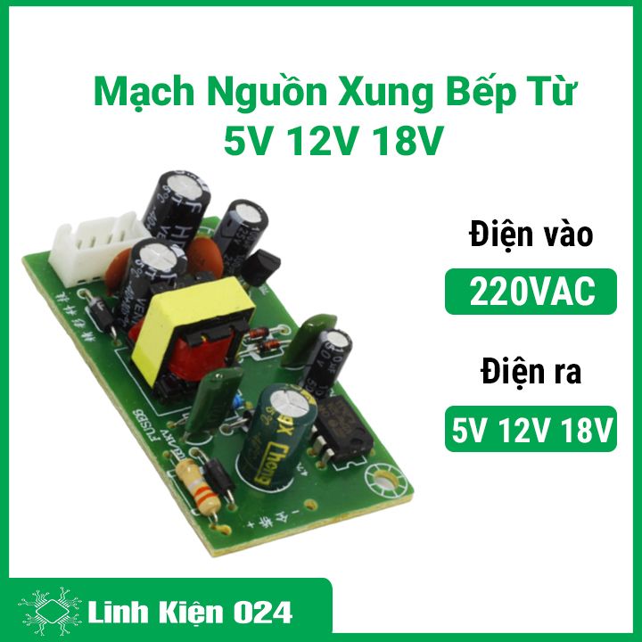 Bo mạch nguồn xung đa năng 5v 12v 18v cho bếp từ