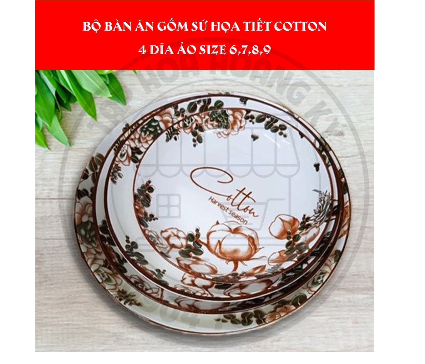 Bộ tô, chén, dĩa gốm sứ hoa văn Cotton (Gồm 3 Tô bầu, 4 Dĩa, 6 Chén cơm, 6 Đôi đũa, 3 Dĩa tương, 3 chén chấm )