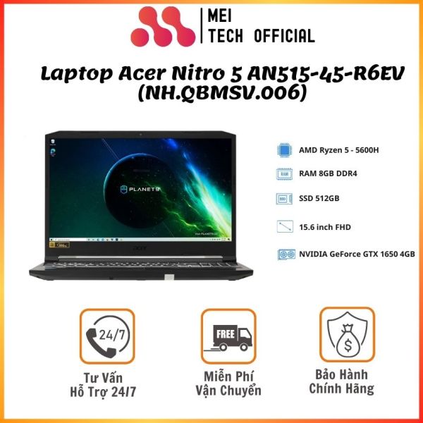 [Laptop] Laptop Acer Nitro 5 AN515-45-R6EV (NH.QBMSV.006)/ Đen/ AMD Ryzen 5 - 5600H/ RAM 8GB/ 512GB SSD/ NVIDIA GeForce GTX 1650 4GB/ 15.6inch FHD/ Win 11H/ 1Yr - MEI219 - Bảo hành chính hãng 12 tháng