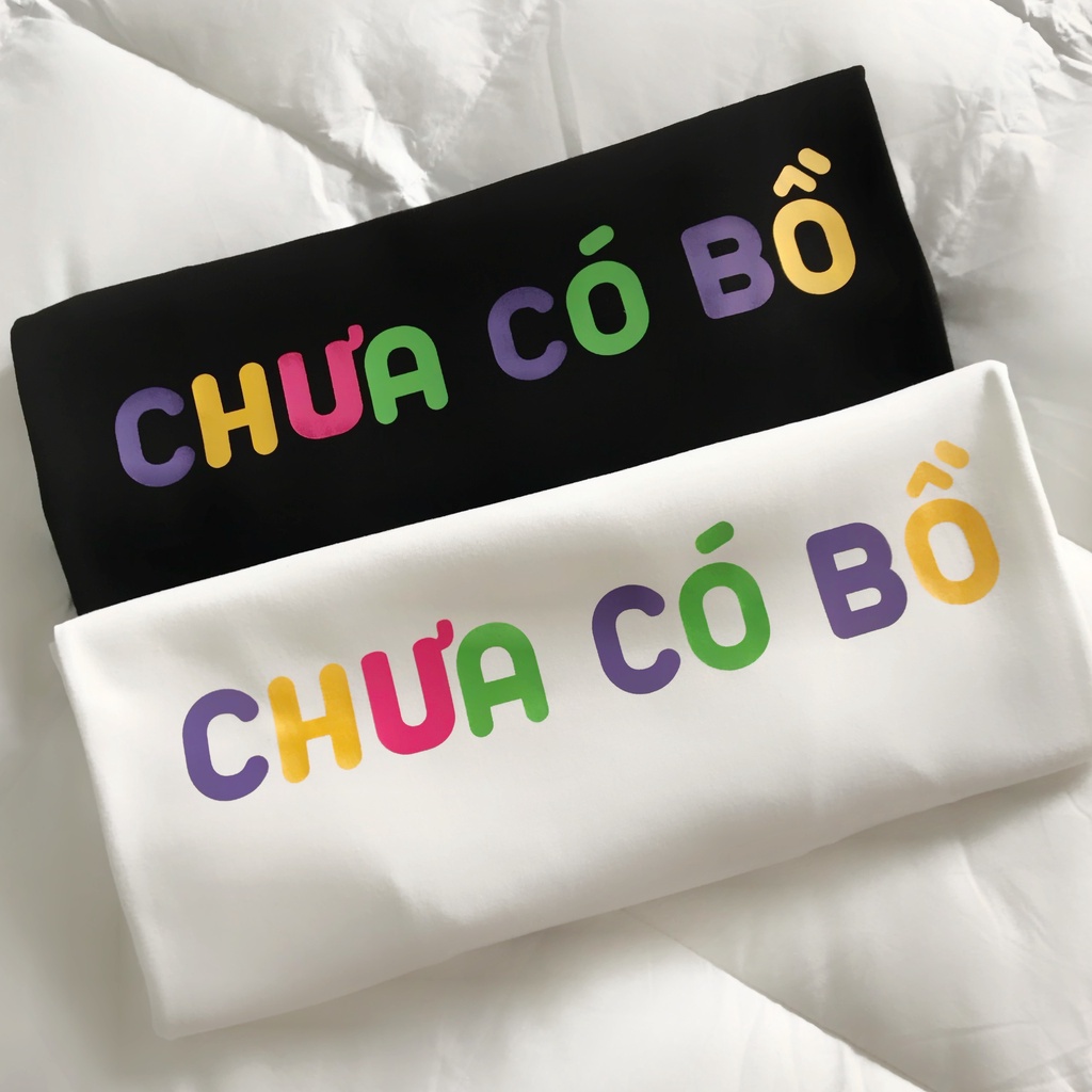 Áo thun cặp nam nữ , áo thun đôi đẹp in chữ chưa có bồ và đã có bồ siêu đáng yêu