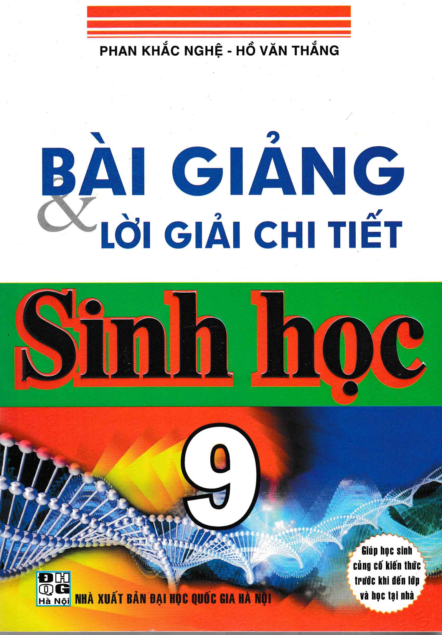 Bài Giảng Và Lời Giải Chi Tiết Sinh Học Lớp 9
