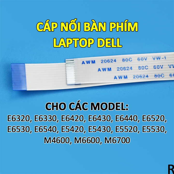 Cáp bàn phím laptop dell m4600 m6600 m6700 e5420 e5430 e5520 e5530 e6320 e6330 e6420 e6430 e6440 e6520 e6530 e6540