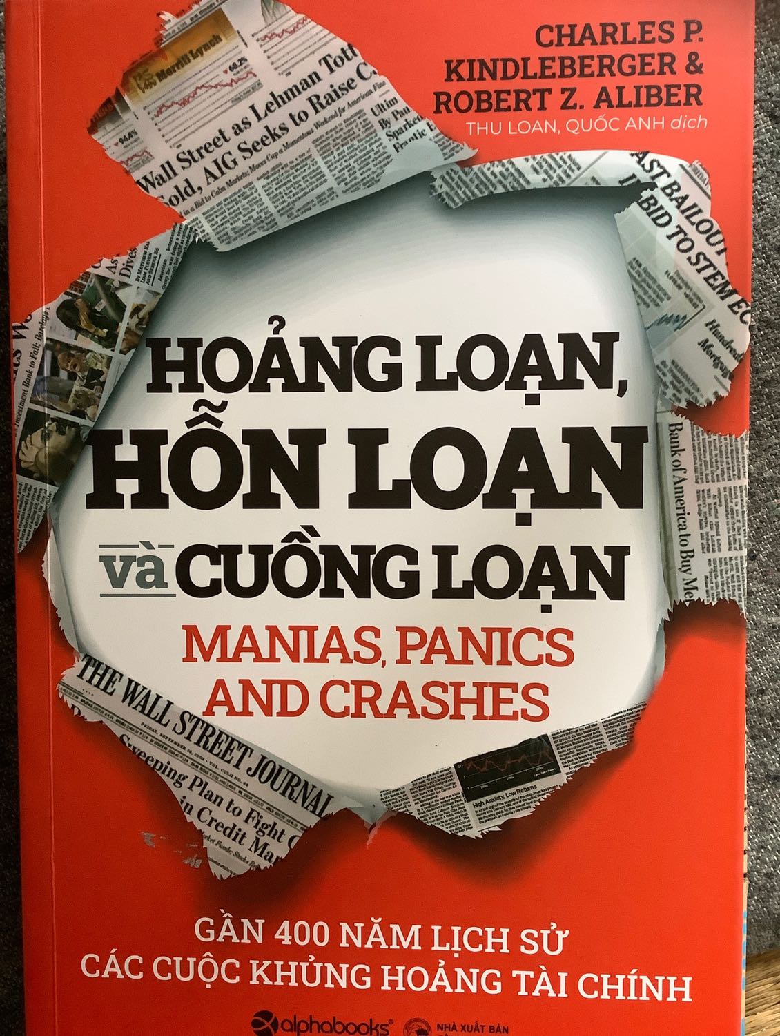 Hoảng loạn, hỗn loạn và cuồng loạn - gần 400 năm lịch sử các cuộc khủng hoảng tài chính - nhà sách vĩnh thụy