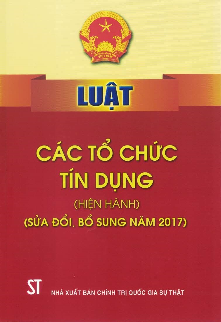 Luật Các Tổ Chức Tín Dụng (Hiện Hành)