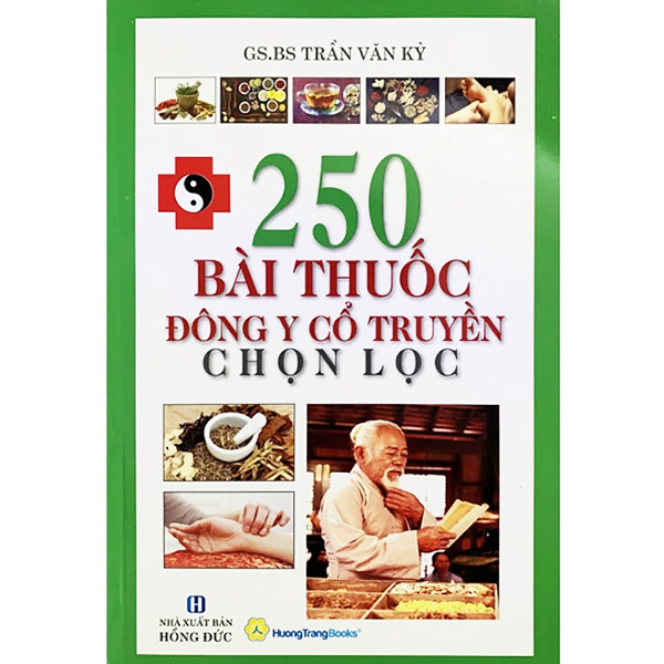 Sách - 250 bài thuốc đông y cổ truyền chọn lọc