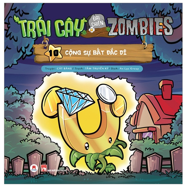 Fahasa - Trái Cây Đại Chiến Zombies - Tập 10: Cộng Sự Bất Đắc Dĩ - Tái Bản 2019