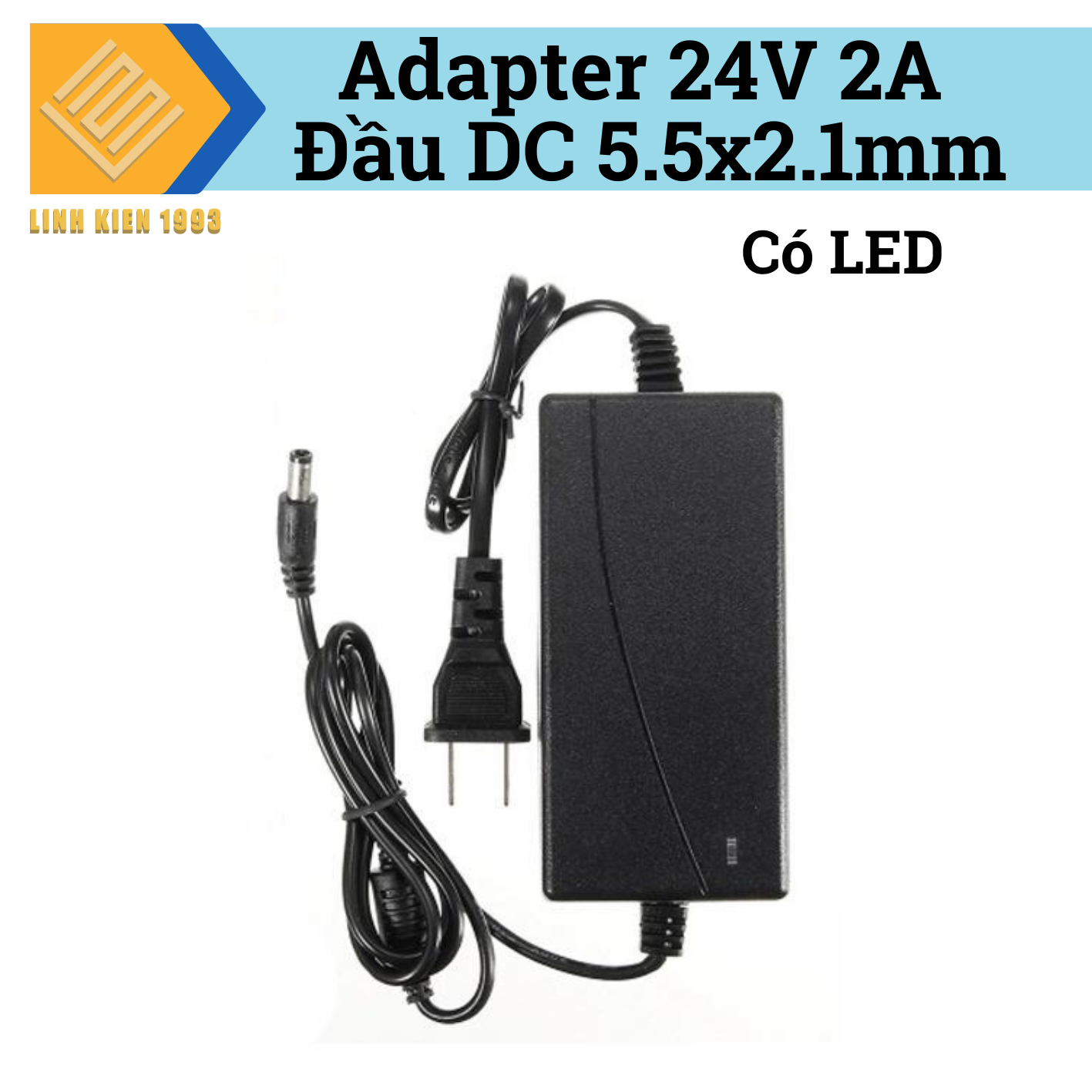 Nguồn Adapter 24V 2A Đầu DC 5.5x2.1mm Có LED