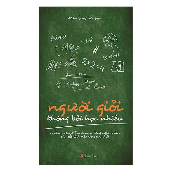 Sách - Người giỏi không bởi học nhiều