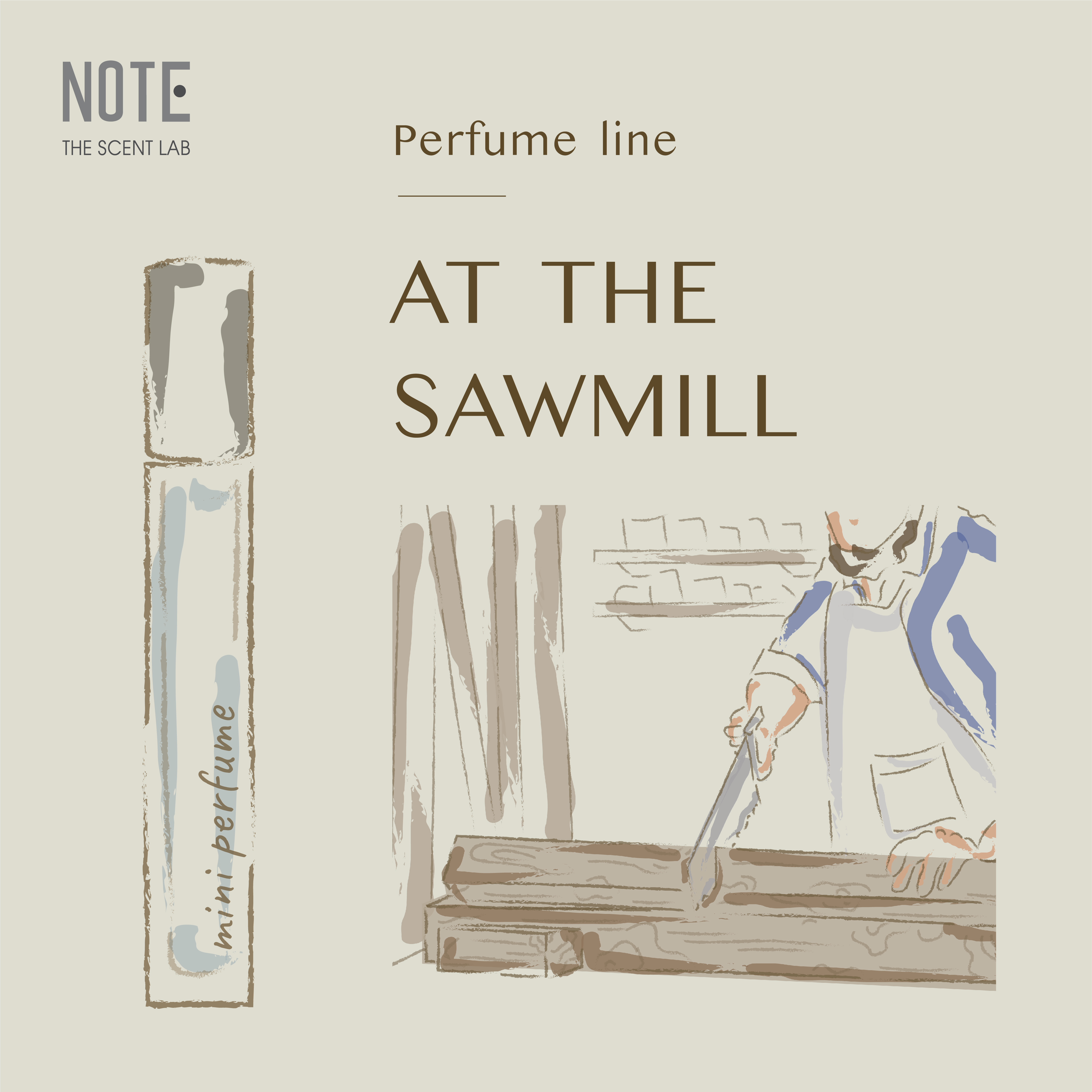 [HCM]Nước hoa At The Sawmill by NOTE - The Scent Lab