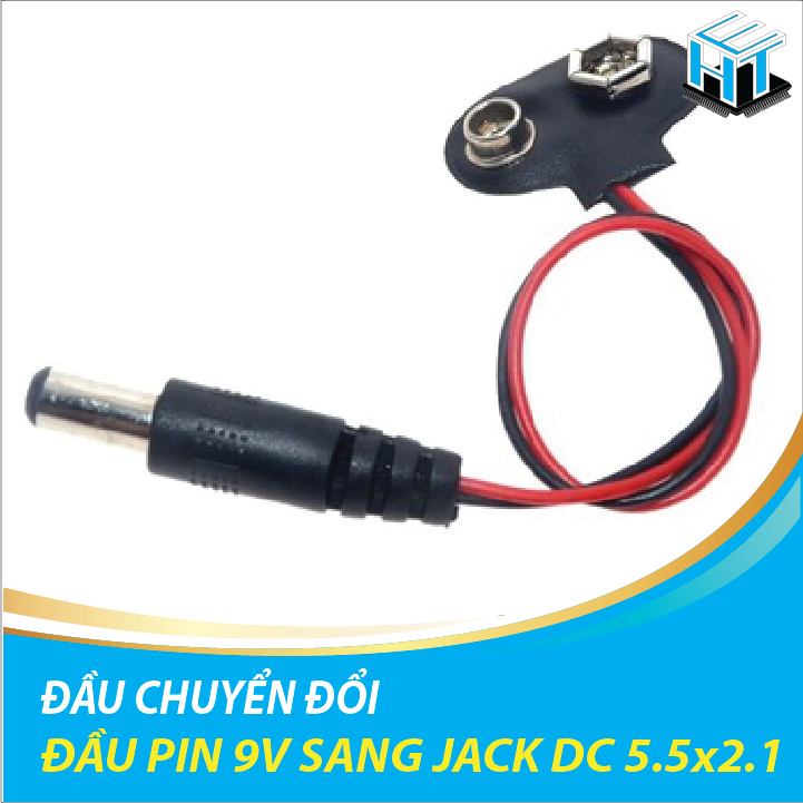 DÂY NỐI PIN 9V SANG JACK DC 5.5 X 2.1MM