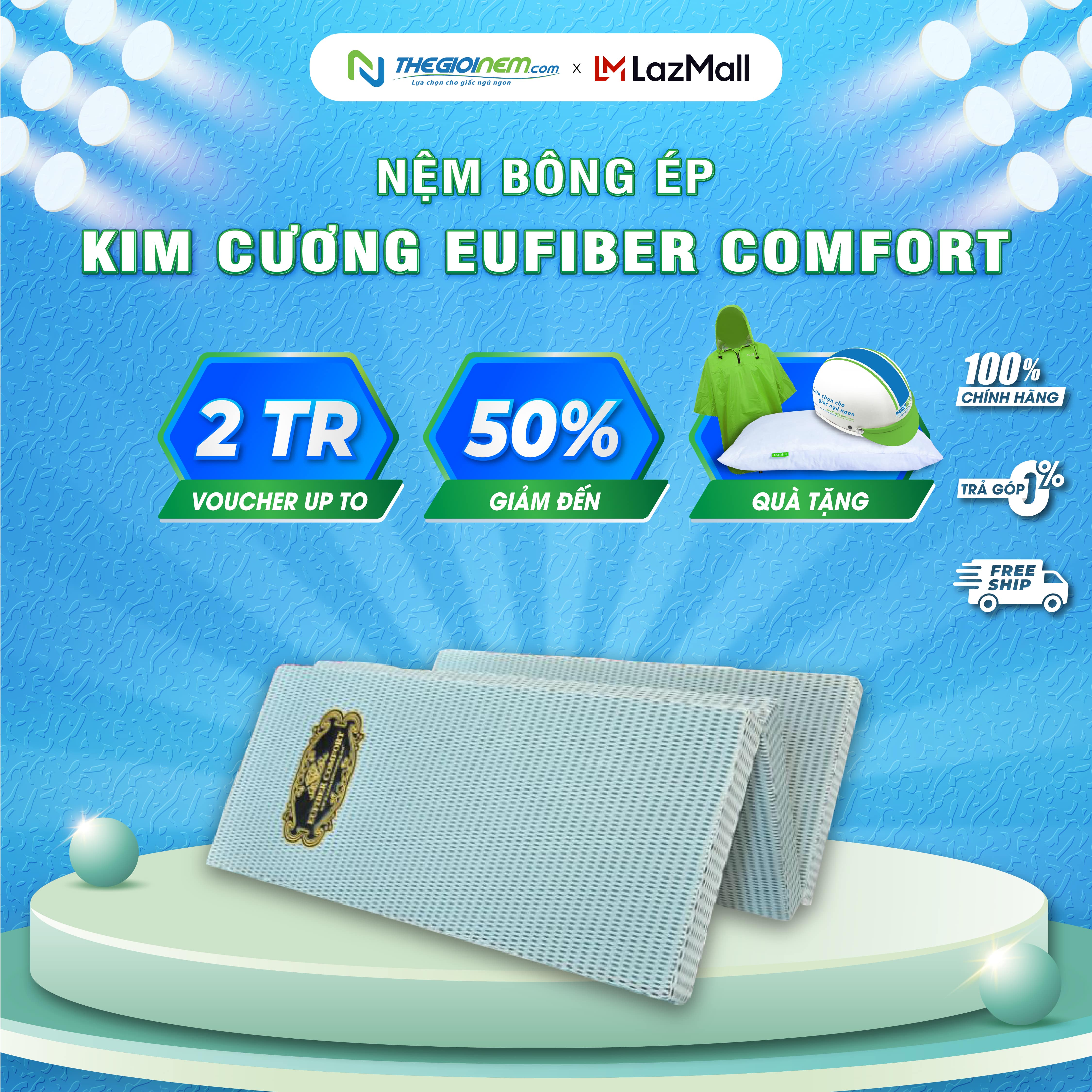 Nệm bông ép Kim Cương EUFIBER COMFORT-Bảo hành 10 năm.