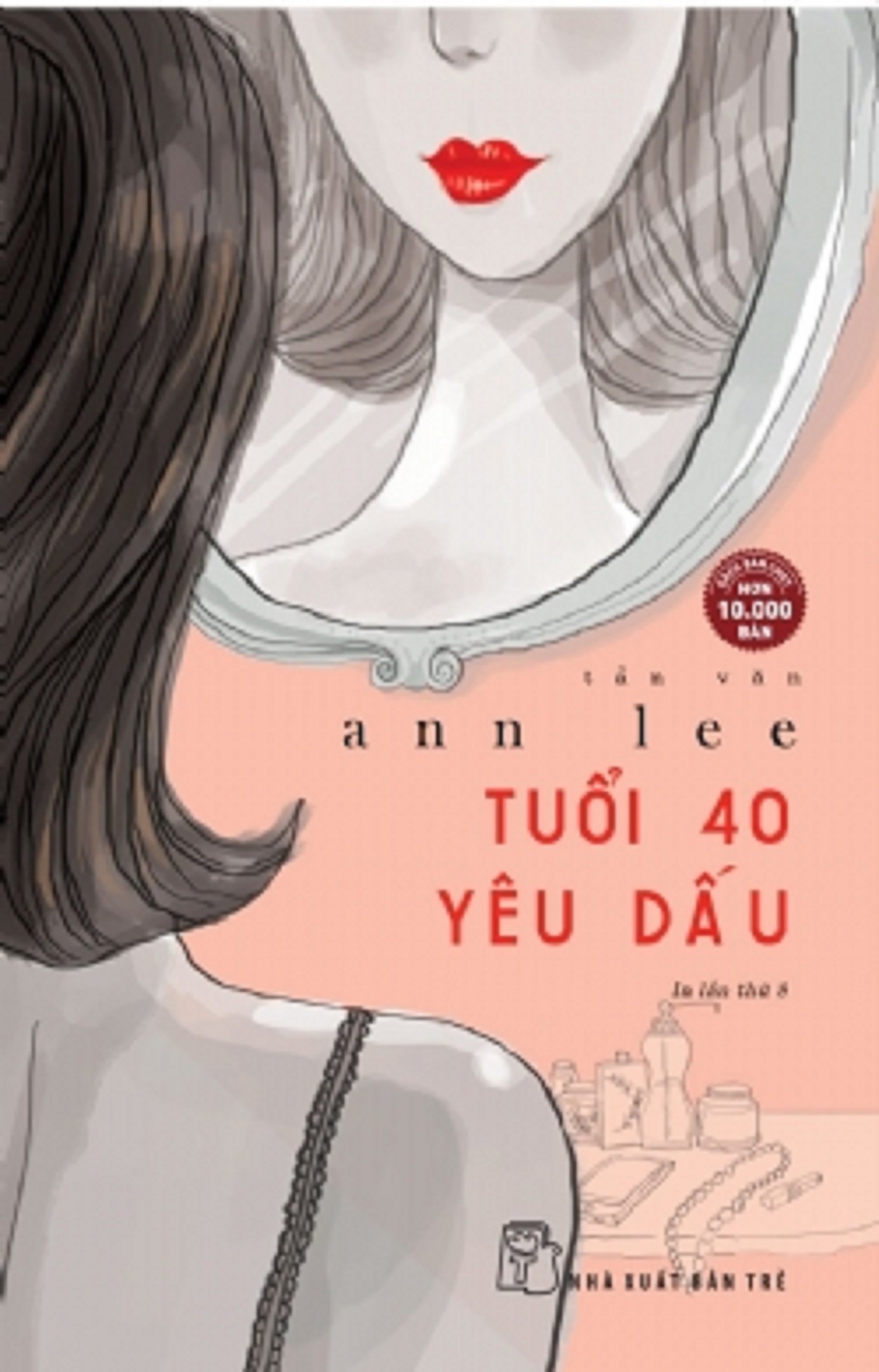 Sách NXB Trẻ - Tuổi 40 Yêu Dấu