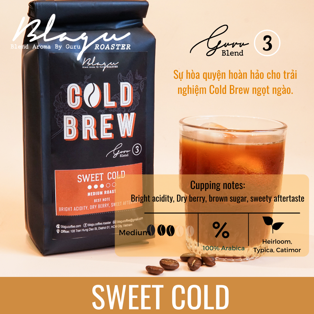 Cà Phê Blagu Hạt Đã Rang Guru 3 Blend Cold Brew - Sweet Cold - Chuyên Dùng Cold Brew - 100% Arabica - Medium - 250gram
