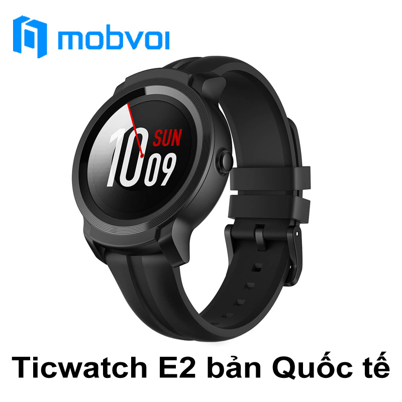 Đồng hồ thông minh Ticwatch E2 chống nước 50m