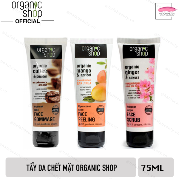 Tẩy Da Chết Mặt Dịu Nhẹ, Làm Sạch Sâu Organic Shop Face Gommage 75ml _ Organic Shop Chính Hãng nhập khẩu