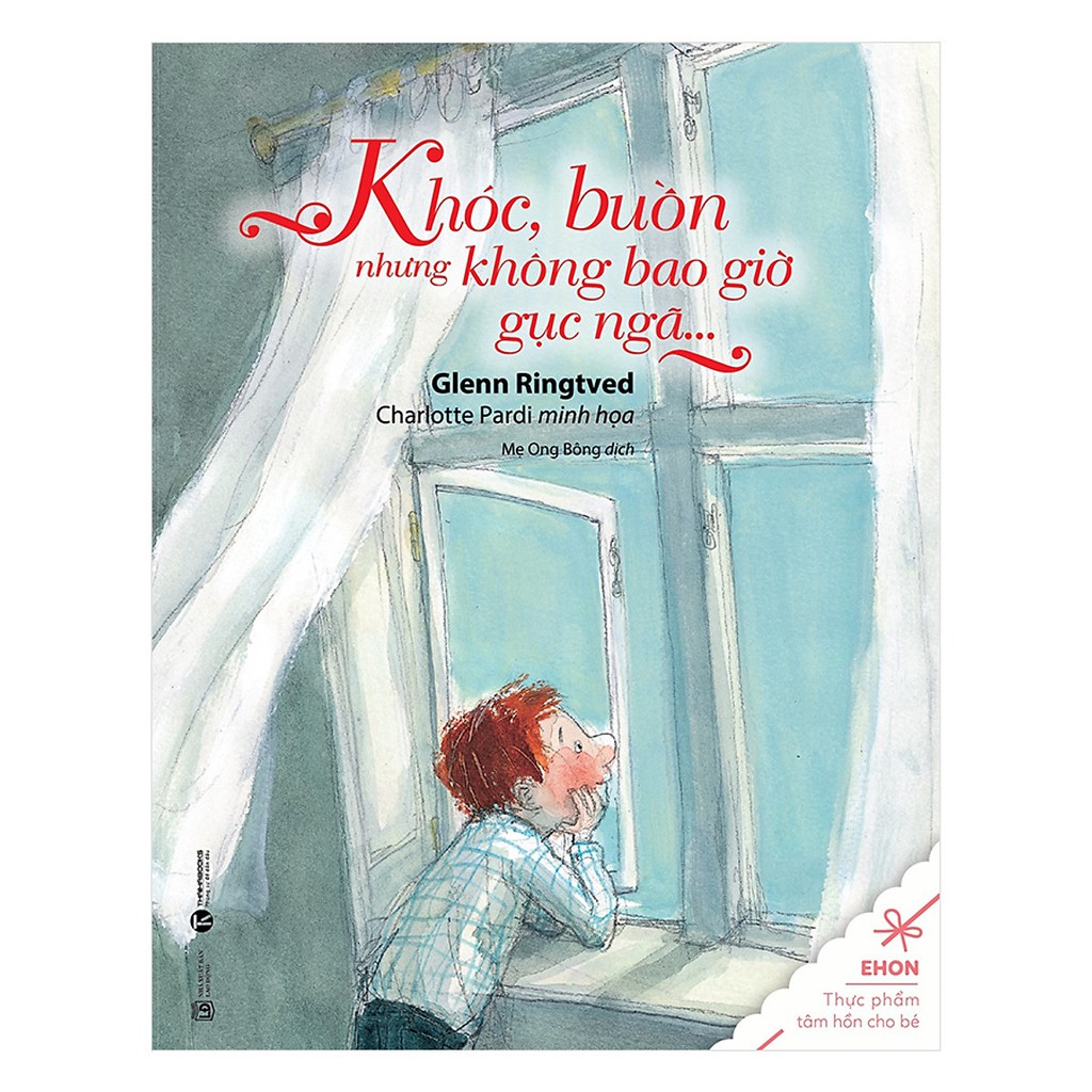 Khóc, Buồn, Nhưng Không Bao Giờ Gục Ngã