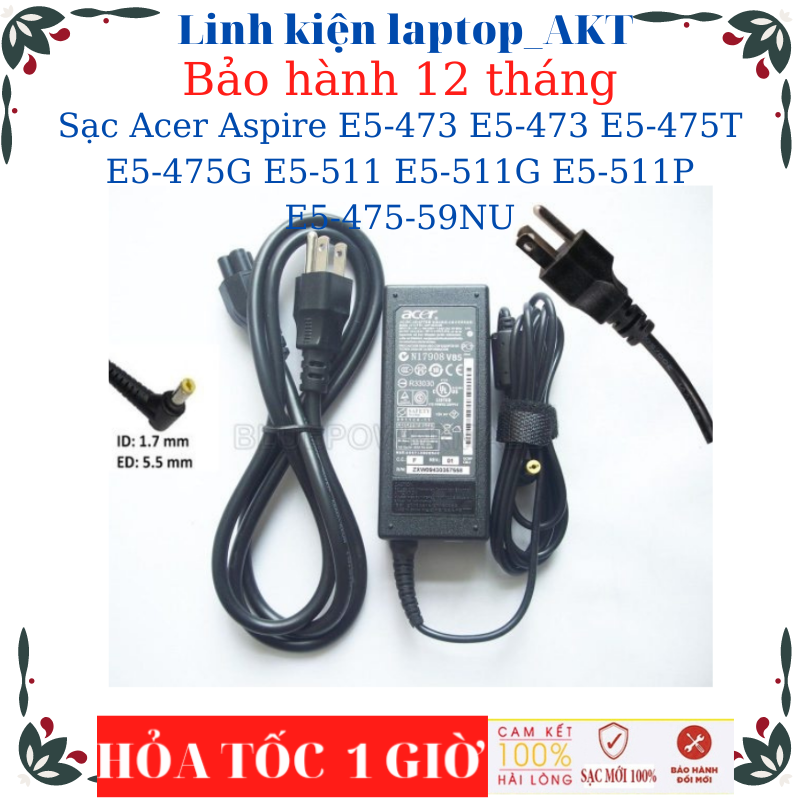Sạc laptop Acer Aspire E5-473 E5-473 E5-475T E5-475G E5-511 E5-511G E5-511P E5-475-59NU- Sạc 19V-3.42A chân vàng