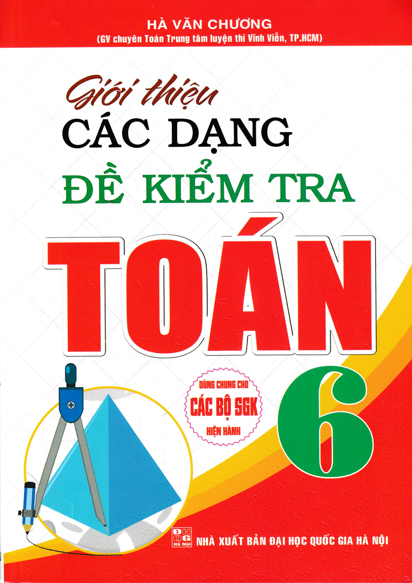 Giới thiệu các dạng đề kiểm tra toán lớp 6
