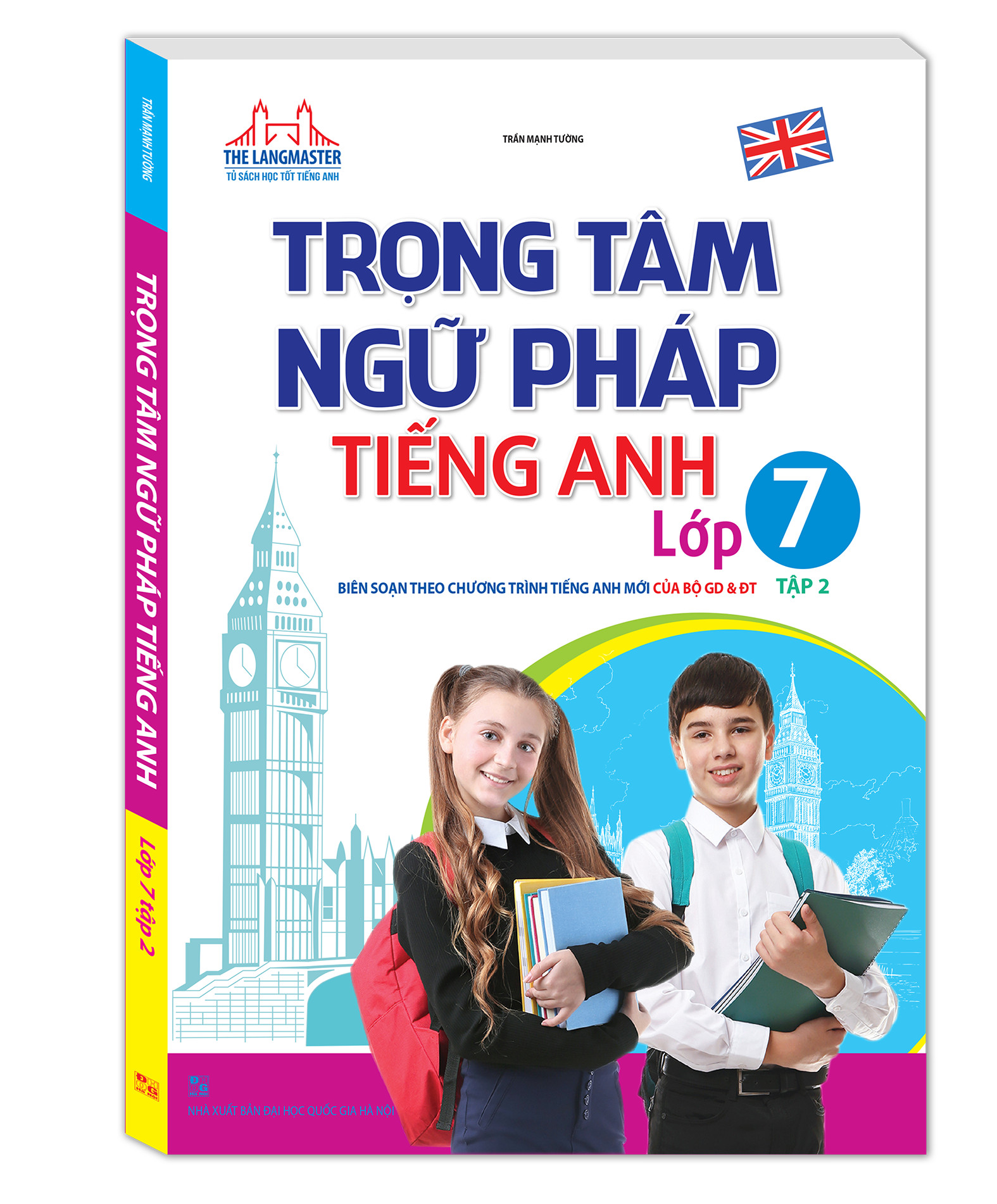 The langmaster - Trọng tâm ngữ pháp tiếng Anh lớp 7 tập 2(tái bản 01)