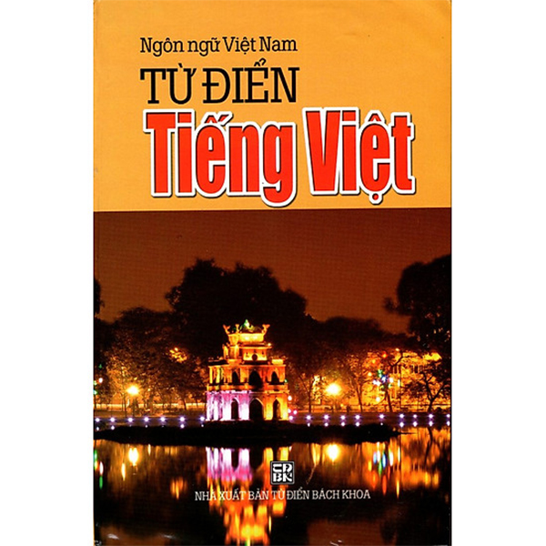 Ngôn Ngữ Việt Nam - Từ Điển Tiếng Việt
