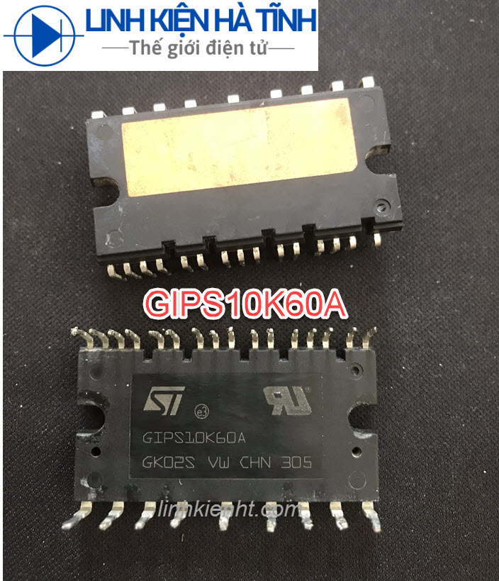 Ic công suất gips10k60 gips10k60a 10k60a 10a 600v tháo máy chính hãng