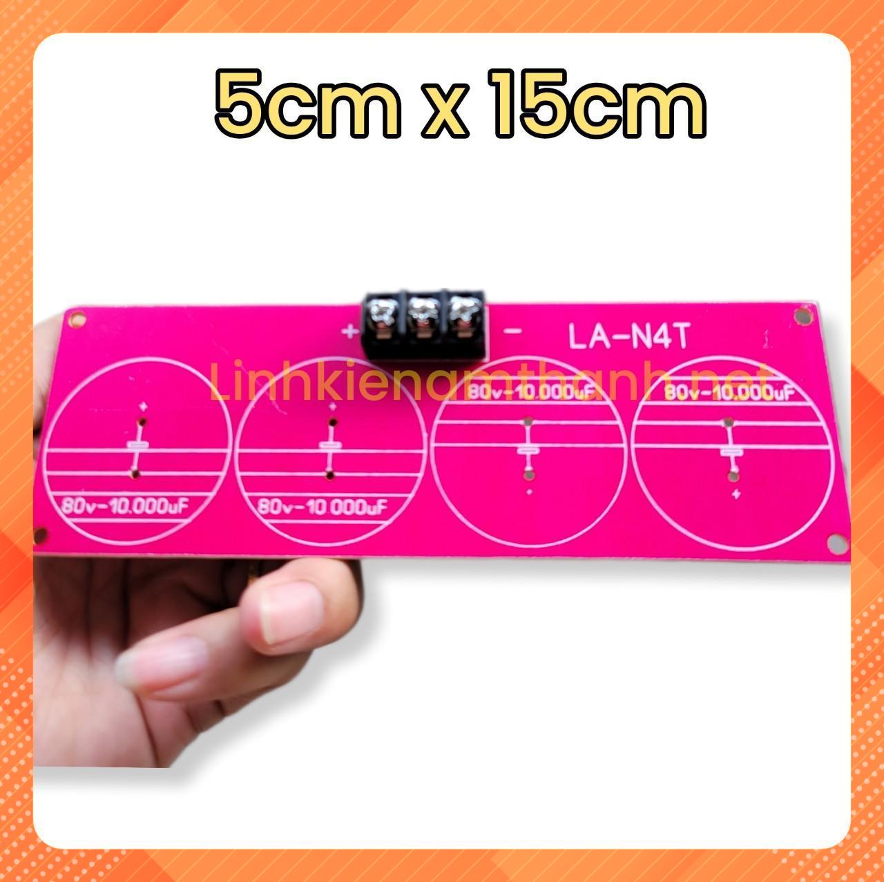 Mạch Nâng Tụ AMPLI , Nâng Tụ Đẩy Main, Nâng 4 Tụ (LA-N4T)