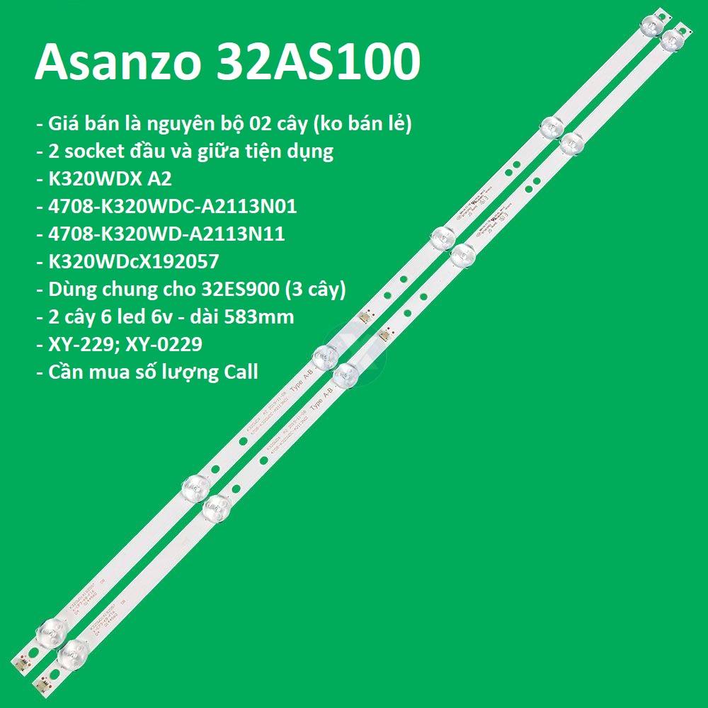 Asanzo 32AS100 - Bộ led 2 thanh 6 bóng 6v cho Tivi Asanzo 32AS100 và các dòng tương tự