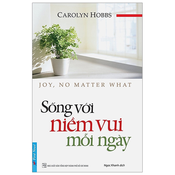 Fahasa - Sống Với Niềm Vui Mỗi Ngày (Tái Bản 2019)