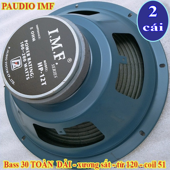 Loa bass 30 toàn dải paudio imf - giá 1 cặp