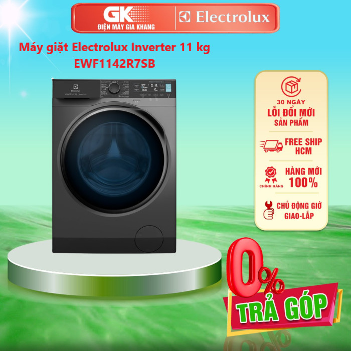 Máy giặt Electrolux Inverter 11 kg EWF1142R7SB Mới 2021 - GIAO TOÀN QUỐC - FREESHIP HCM