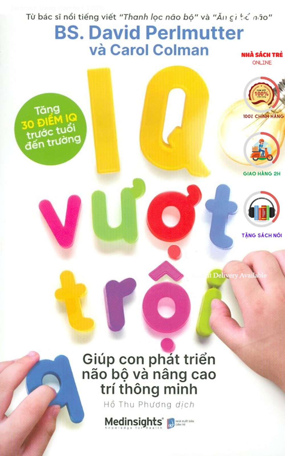 Iq vượt trội - giúp con phát triển não bộ và nâng cao trí thông minh