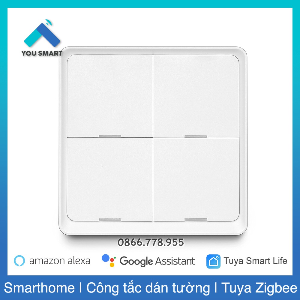 Công Tắc Ngữ Cảnh Dán Tường Thông Minh 4 Nút Tuya Zigbee.