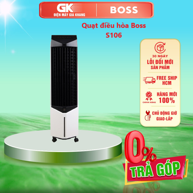 Quạt điều hòa Boss S106 - S-106 - [HCM] [Trả Góp] - Khả năng lọc không khí hoàn hảo, giúp không gian trong lành Dung tích bình chứa lớn, cho thời gian sử dụng lâu dài - GIAO HÀNG TOÀN QUỐC - FREESHIP HCM