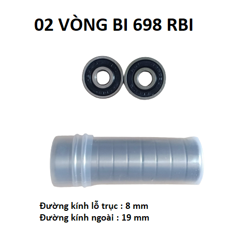 02 vòng bi 698 RBI chất lượng cao