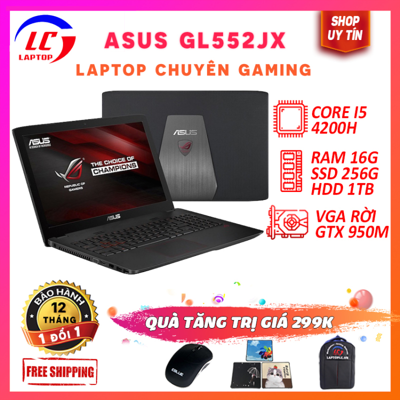 Bảng giá Laptop Gaming Giá Rẻ, Laptop Chơi Game Cao Cấp Asus GL552JX, i5-4200H, VGA Nvidia GTX 950M, Màn 15.6 FullHD, LaptopLC298 Phong Vũ