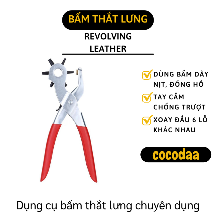 Kìm bấm nịt - Kìm bấm lỗ dây nịt, dây da, dây đồng hồ - Kềm bấm thắt lưng, đục lỗ thắt lưng, dây đồng hồ tiện lợi