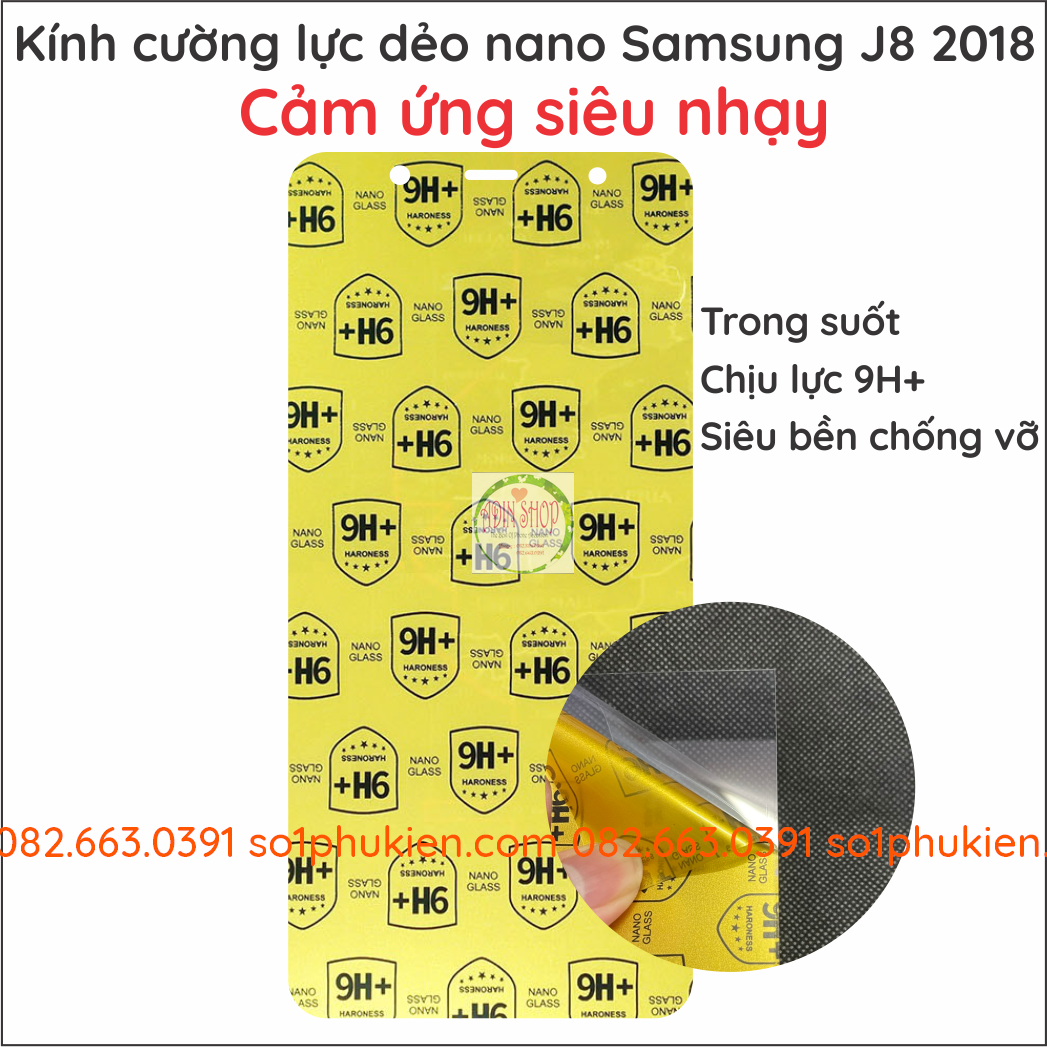 Dán cường lực Samsung J8 dẻo nano siêu bền siêu đẹp