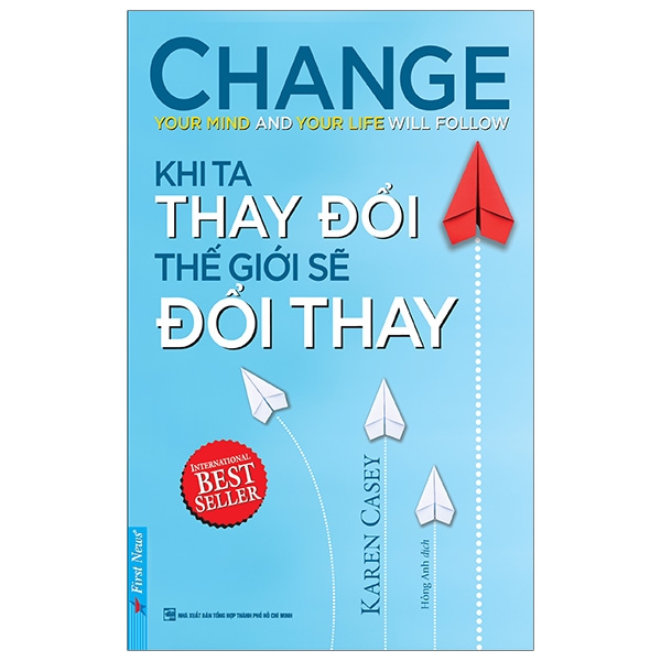 Fahasa - Khi Ta Thay Đổi Thế Giới Sẽ Đổi Thay (Tái Bản 2019)