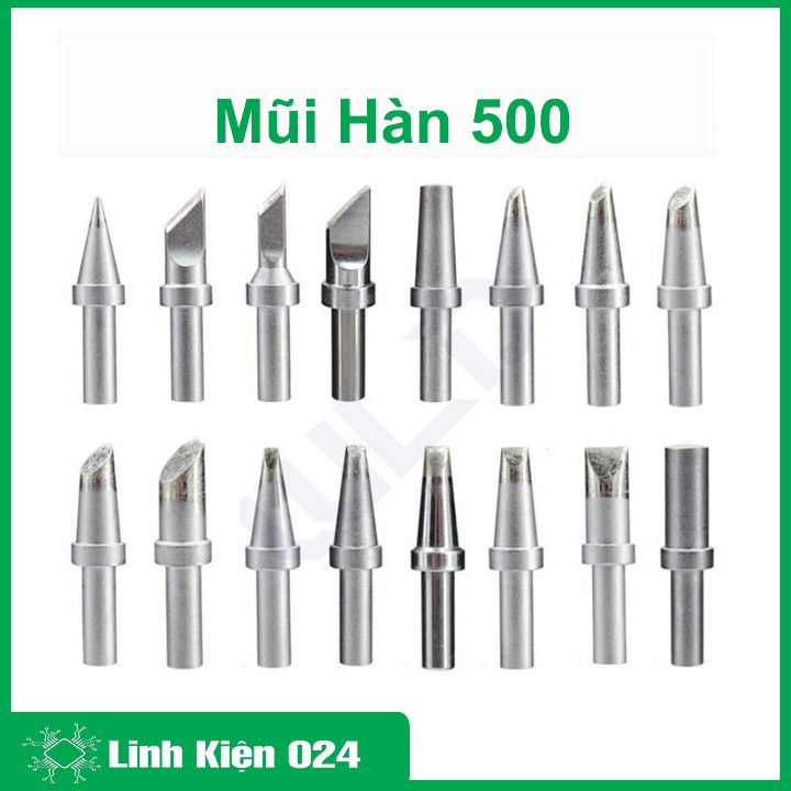 Mũi hàn 500 độ bền cao, lên nhiệt nhanh