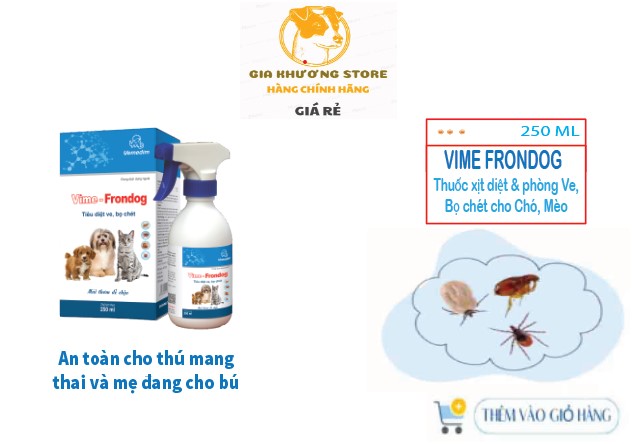 [ Hàng Chính Hãng] Vime Frondog- Tiêu Diệt Ve, Bọ, Chét ở Chó, mèo chai 250ml [ Mẫu Mới 2020]