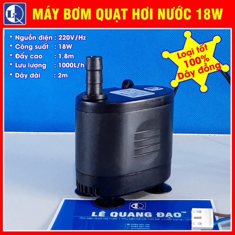 MÁY BƠM QUẠT HƠI NƯỚC 18W | DÂY ĐỒNG 100% | ĐỘ BỀN CAO