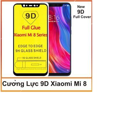 Kính cường lực cho điện thoại Xiaomi Mi 8 ,Mi 8 Pro , Mi 8 Explorer 9D xịn Full màn hình cao cấp