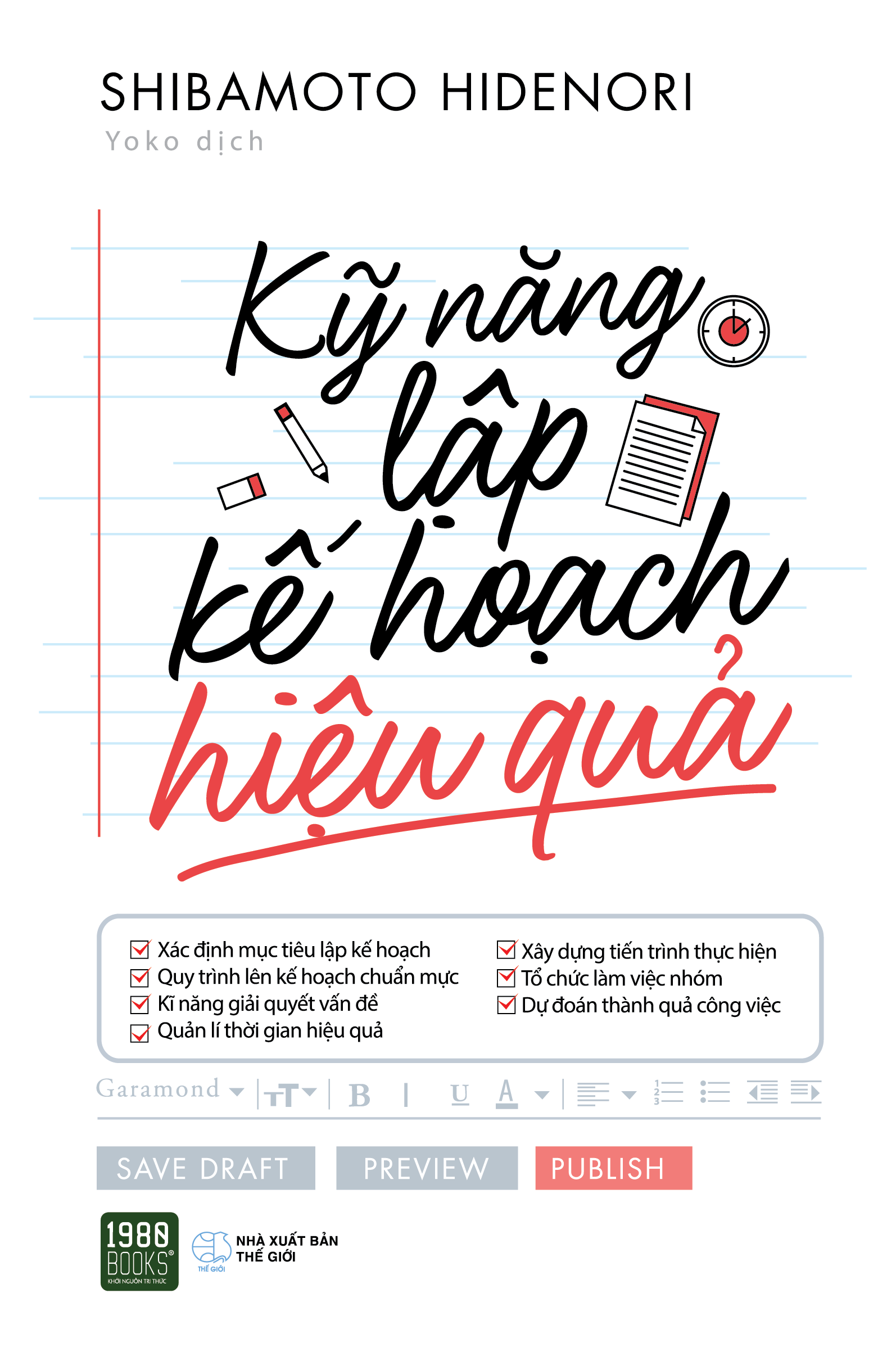 Kỹ Năng Lập Kế Hoạch Hiệu Quả - Shibamoto Hidenori