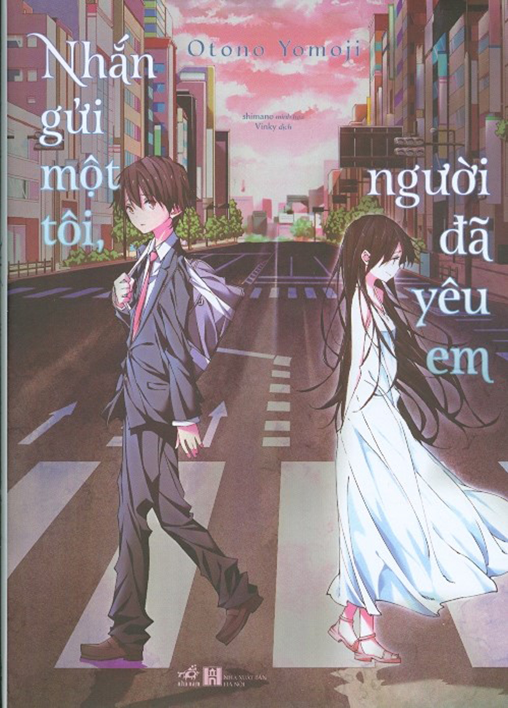 Nhắn Gửi Một Tôi, Người Đã Yêu Em