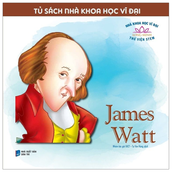 Fahasa - tủ sách nhà khoa học vĩ đại - james watt